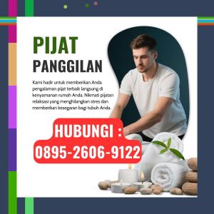 (JASA TERBAIK) 0895-2606-9122 Jasa Pijat Capek Jogja