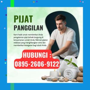 (KUALITAS UNGGUL) 0895-2606-9122 Tukang Pijat Wanita Terdekat Galur