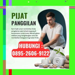 (PREMIUM) 0895-2606-9122 Tukang Pijat Wanita Terdekat Ponjong
