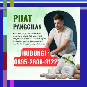(BERKUALITAS) 0895-2606-9122 Tukang Pijat Wanita Terdekat Sapto Sari