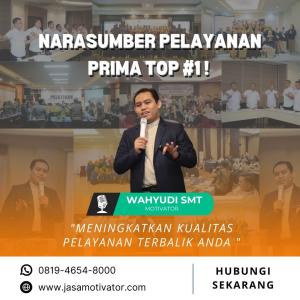 Motivator Trainer Capacity Building Kediri, Profesional untuk Training Service Excellent