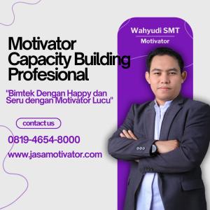 Motivator DKI Jakarta Bersertifikat! Untuk Peningkatan Motivasi dan Produktivitas Kerja