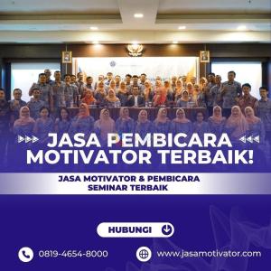 Trainer Motivator Wonogiri Resmi & Terpercaya! Untuk Bimtek Team Building (WA: 0819-4654-8000)