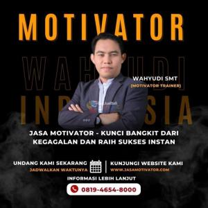 Motivator Tawangmangu Karanganyar Profesional Top.1! Untuk Training Motivasi SDM Unggul (WA: 0819-4654-8000)