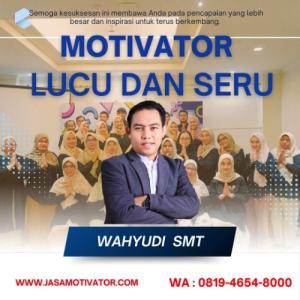 Motivator Pendidikan Kupang 081946548000, Terpercaya & Solutif. Wahyudi SMT