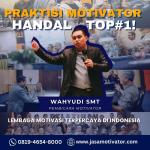 Motivator Capacity Building Sidoarjo Terhandal: Coach Wahyudi SMT, Ahlinya!