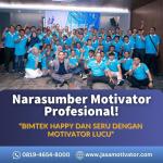 Motivator Jakarta Timur Profesional Top.1! Untuk Training Motivasi SDM Unggul (WA: 0819-4654-8000)
