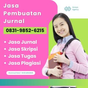 PROFESIONAL, WA 0831-9852-6215, Jasa Upload Jurnal Sinta Tegal, Jasa Menulis Skripsi Surakarta, Joki Proposal Skripsi Jombang, Harga Jasa Pembuatan Jurnal Ilmiah Nganjuk