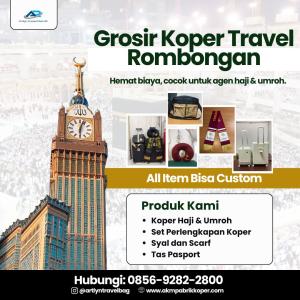 EXCLUSIVE! CALL 0856-9282-2800, Produsen Tas Koper Umroh Haji Indonesia, AKM