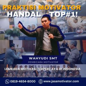 Pembicara Motivasi (Hub:0819-4654-8000) Kota Bogor