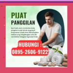 (JASA TERPERCAYA) 0895-2606-9122 Tukang Pijat Wanita Terdekat Kalibawang